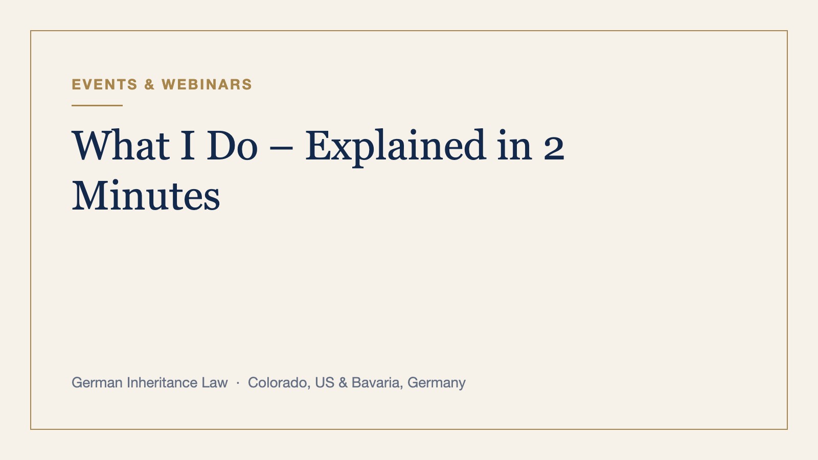 What I Do – Explained in 2 Minutes